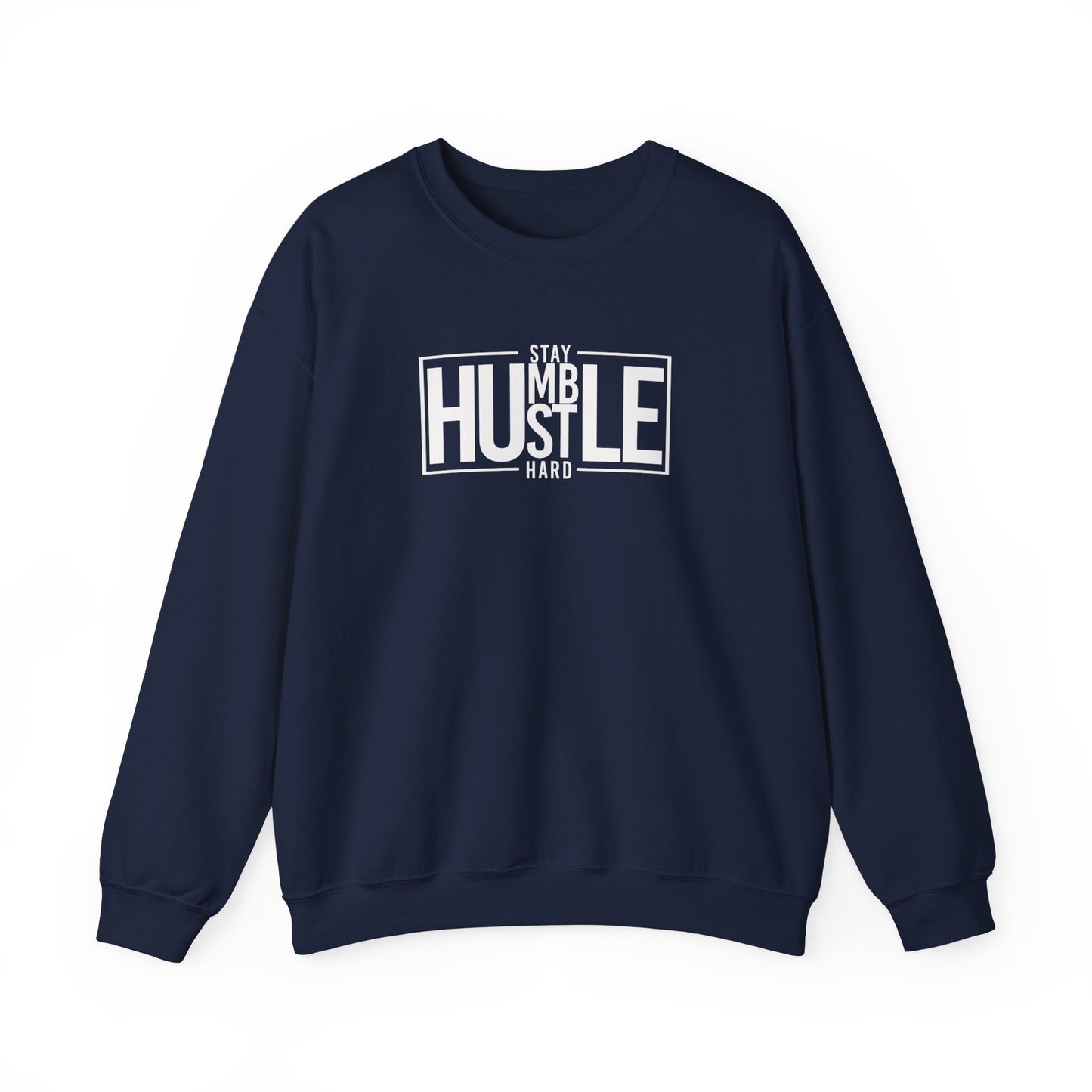 Stay Humble Hustle Hard Unisex Heavy Blend™ Crewneck Sweatshirt