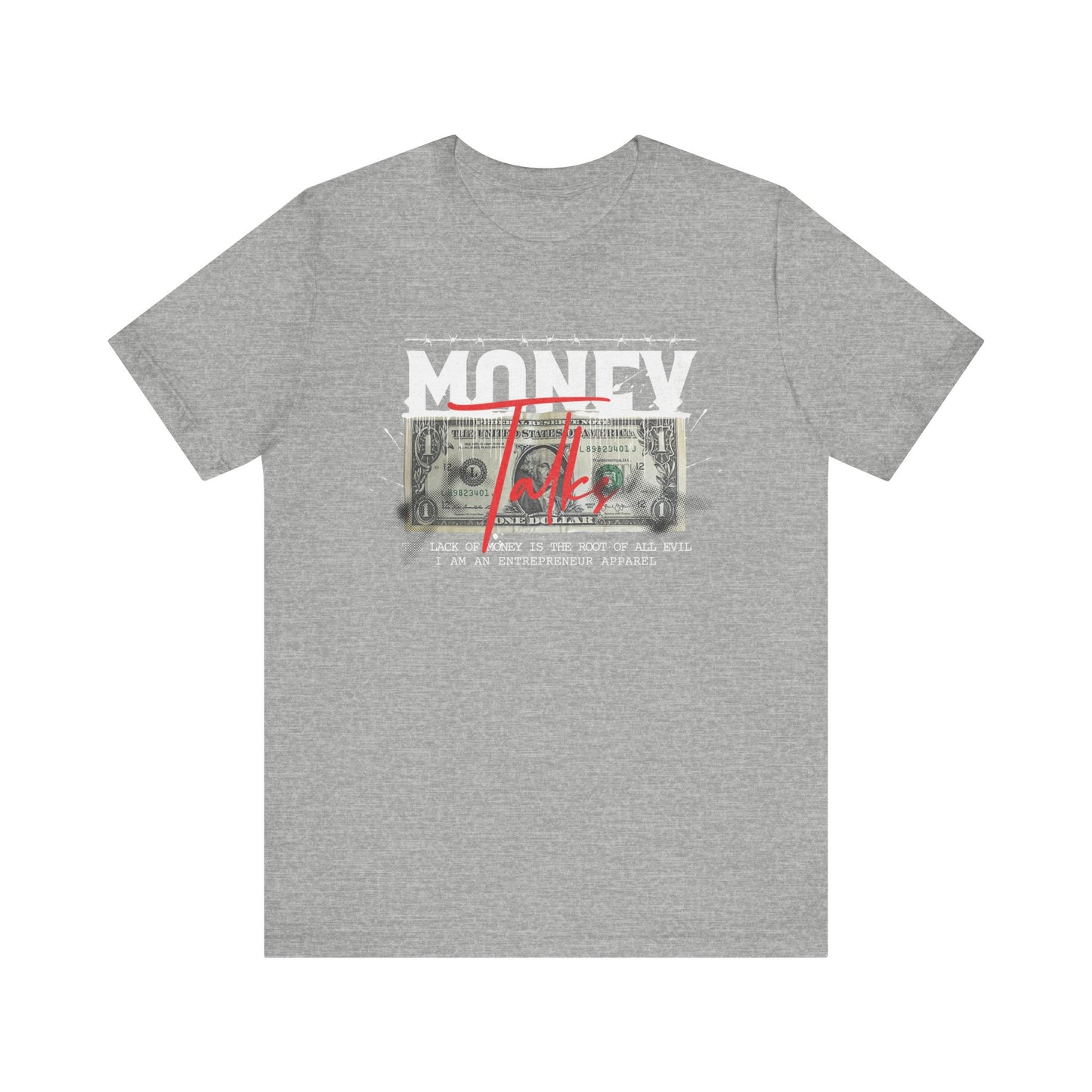 Money Talks Unisex Jersey Short Sleeve Tee (Summer)