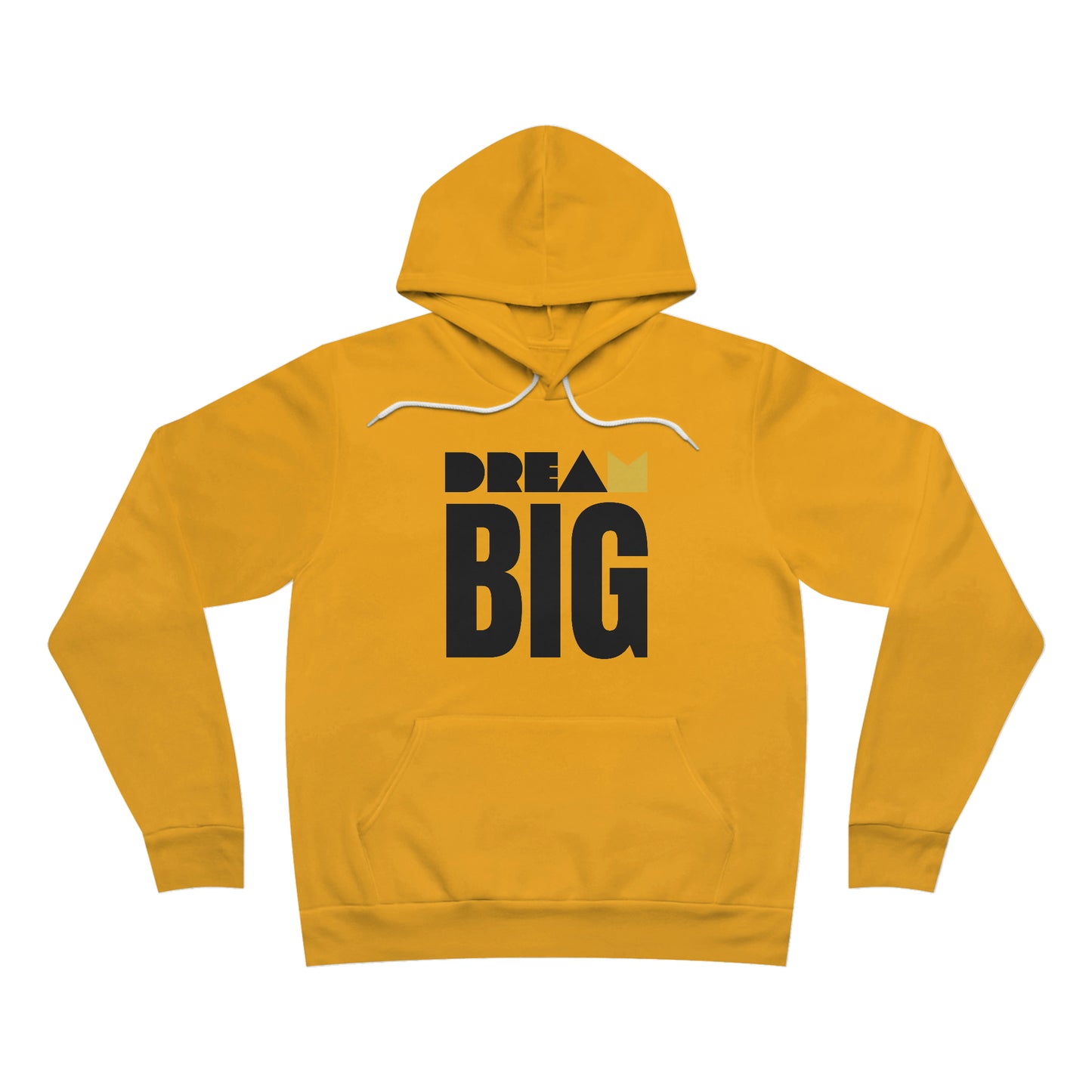 Dream Big Unisex Sponge Fleece Pullover Hoodie