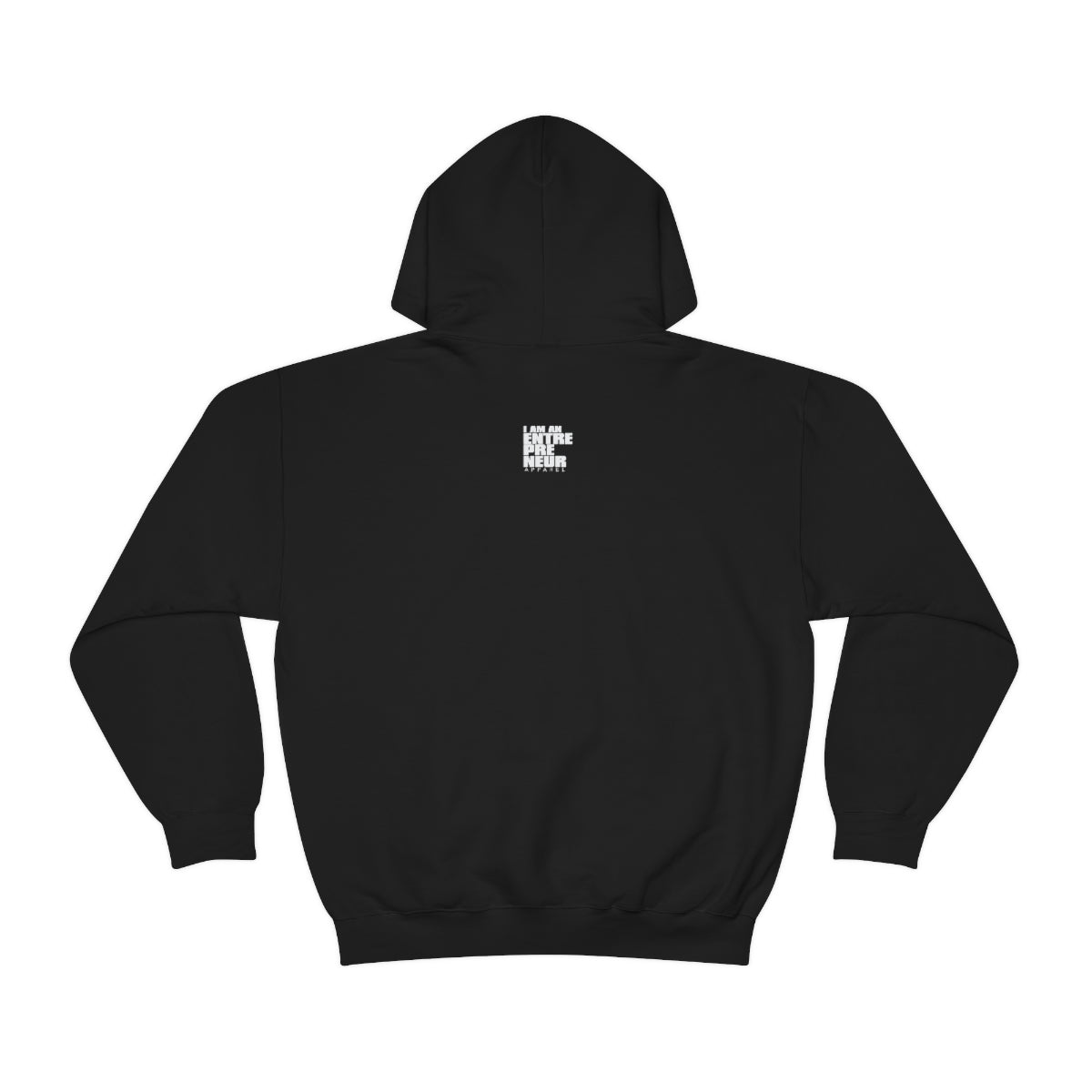 Be An Entrepreneur Unisex Heavy Blend™ Hooded Sweatshirt