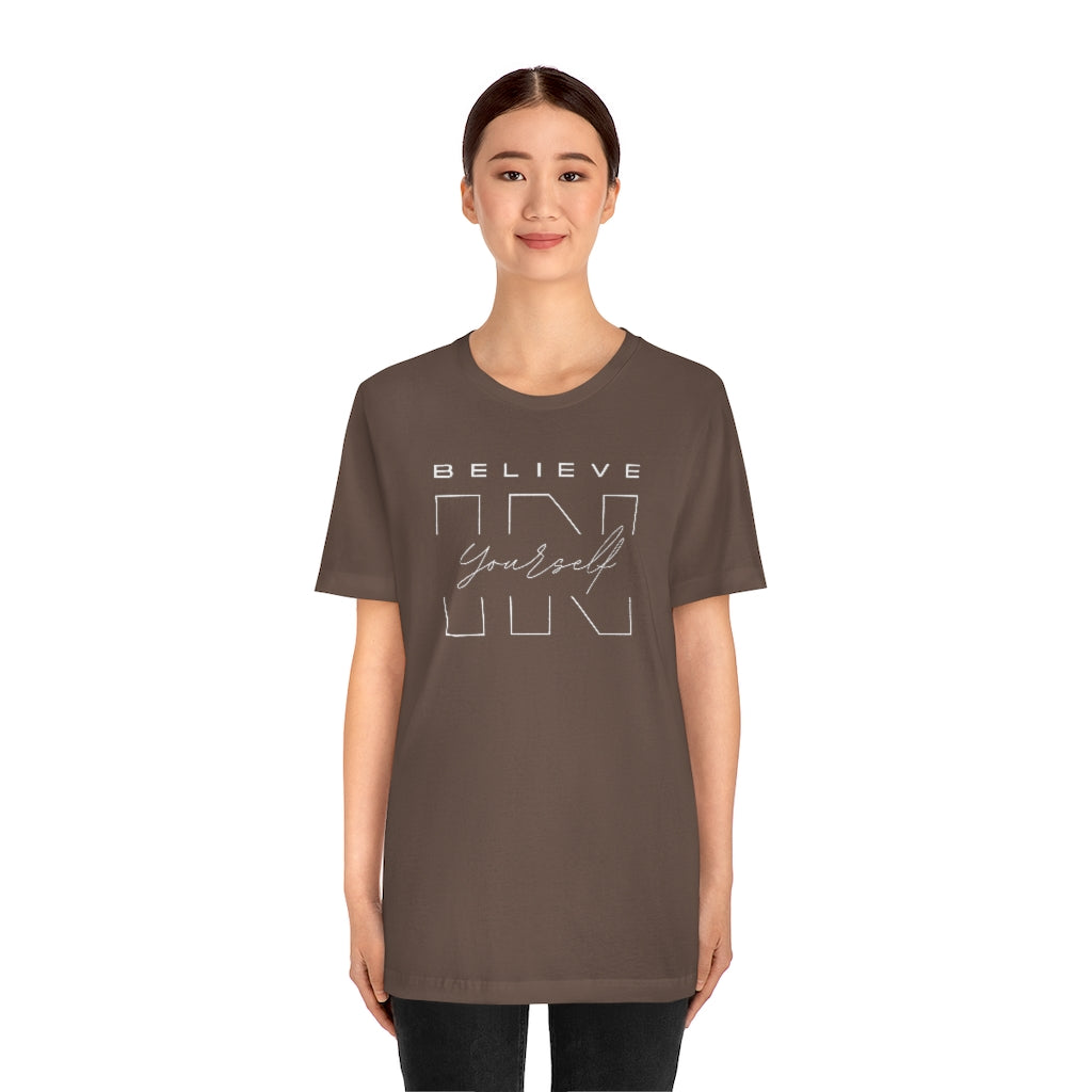 Believe In Yourself Unisex Jersey Short Sleeve Tee