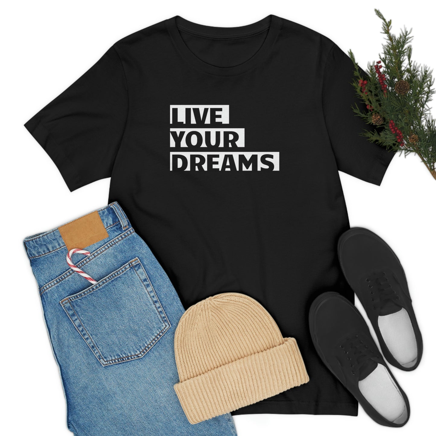 Live Your Dreams Unisex Jersey Short Sleeve Tee