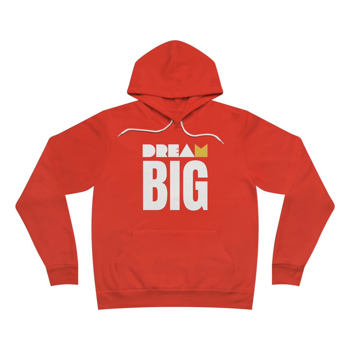 Dream Big Unisex Sponge Fleece Pullover Hoodie