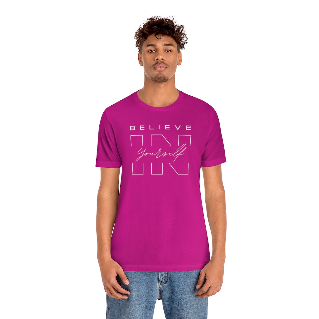Believe In Yourself Unisex Jersey Short Sleeve Tee