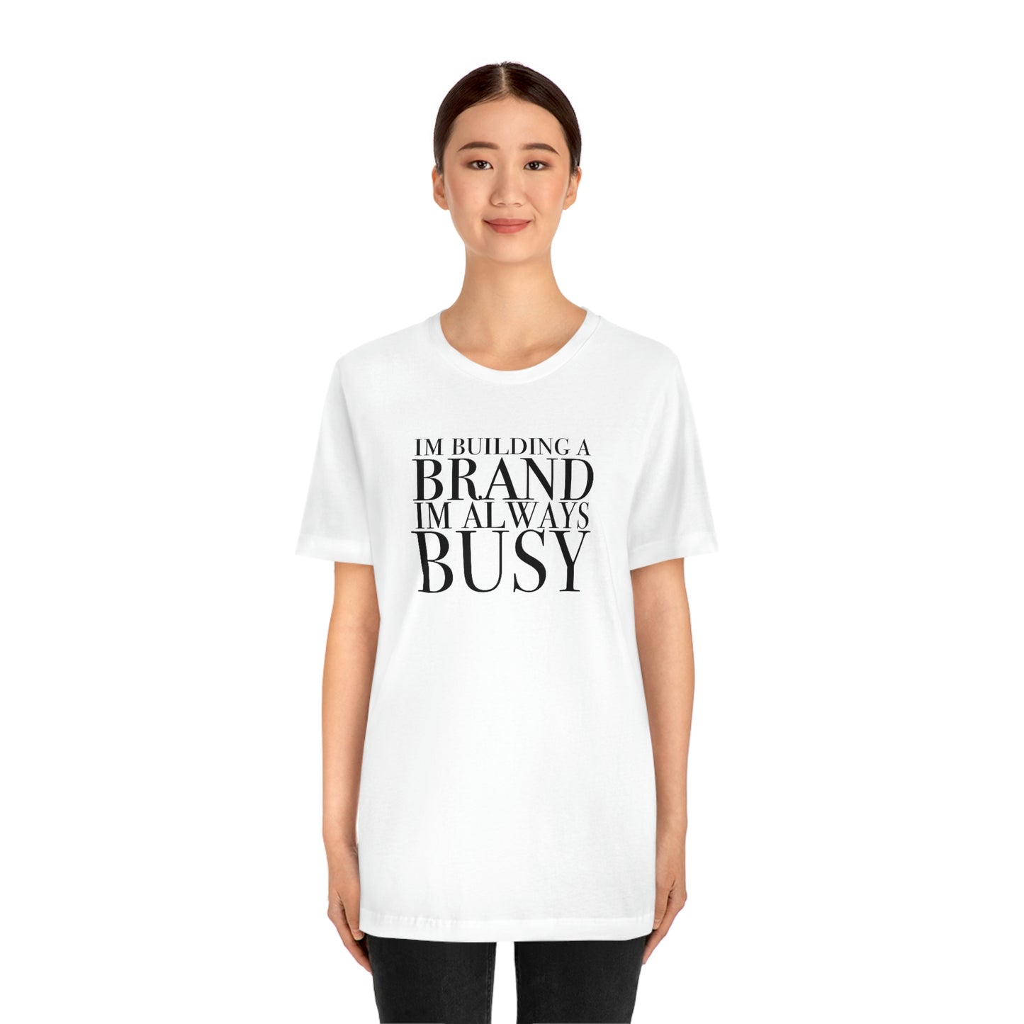 Building A Brand Unisex Jersey Short Sleeve Tee