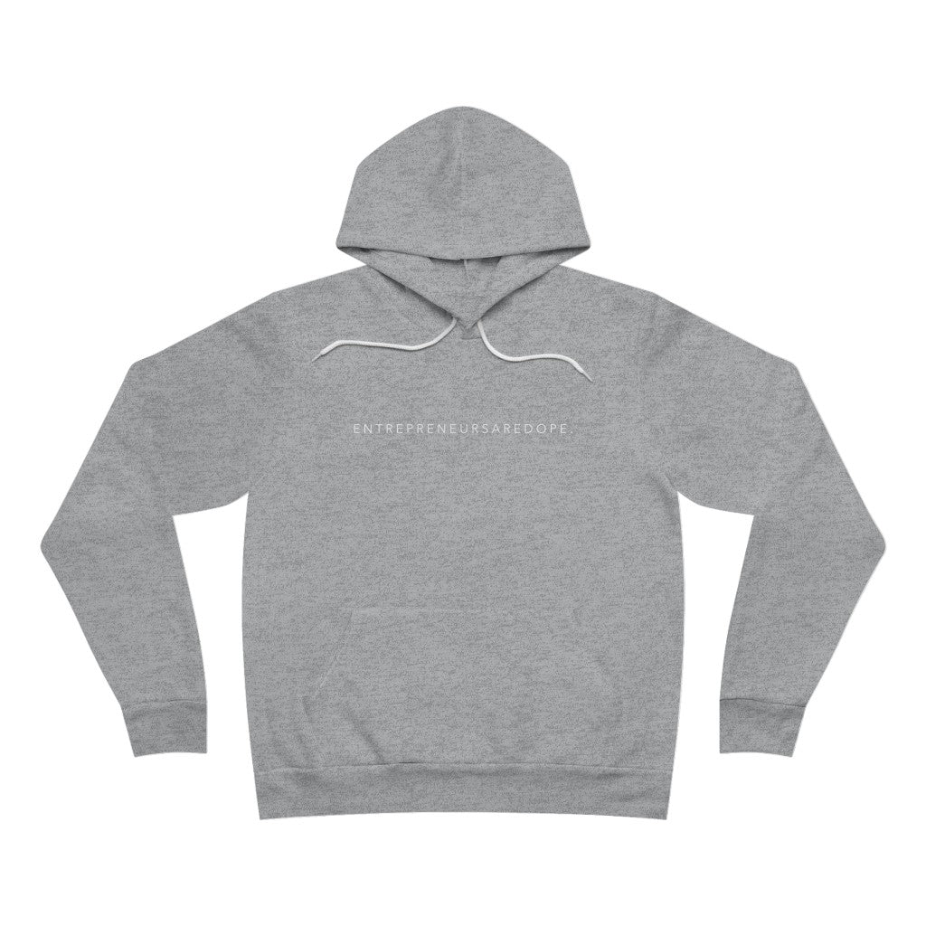 Entrepreneurs Are Dope Hoodie