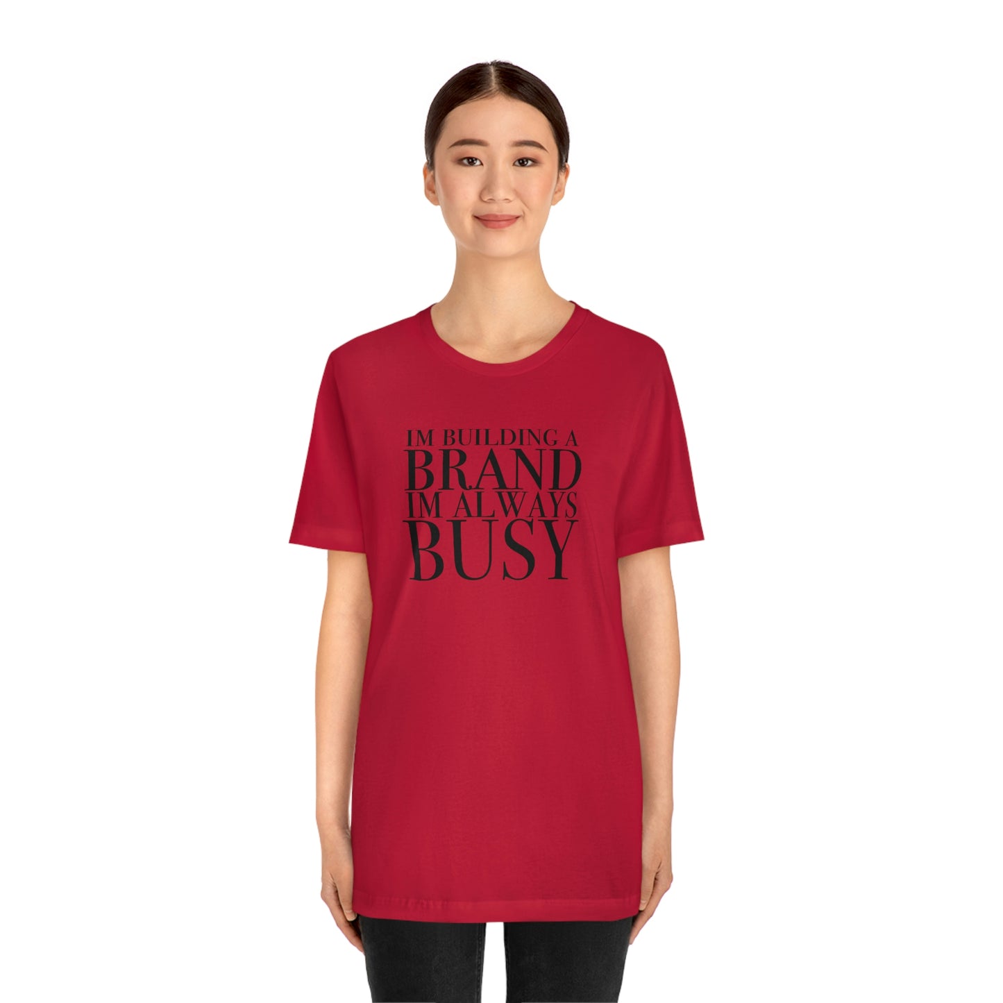 Building A Brand Unisex Jersey Short Sleeve Tee