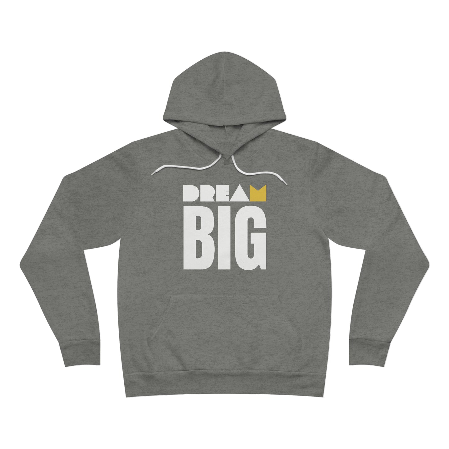 Dream Big Unisex Sponge Fleece Pullover Hoodie