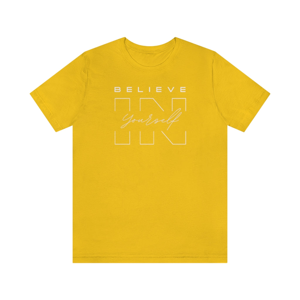 Believe In Yourself Unisex Jersey Short Sleeve Tee