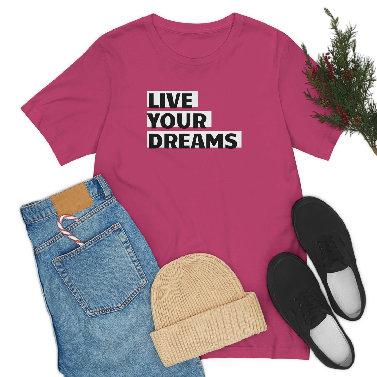 Live Your Dreams Unisex Jersey Short Sleeve Tee