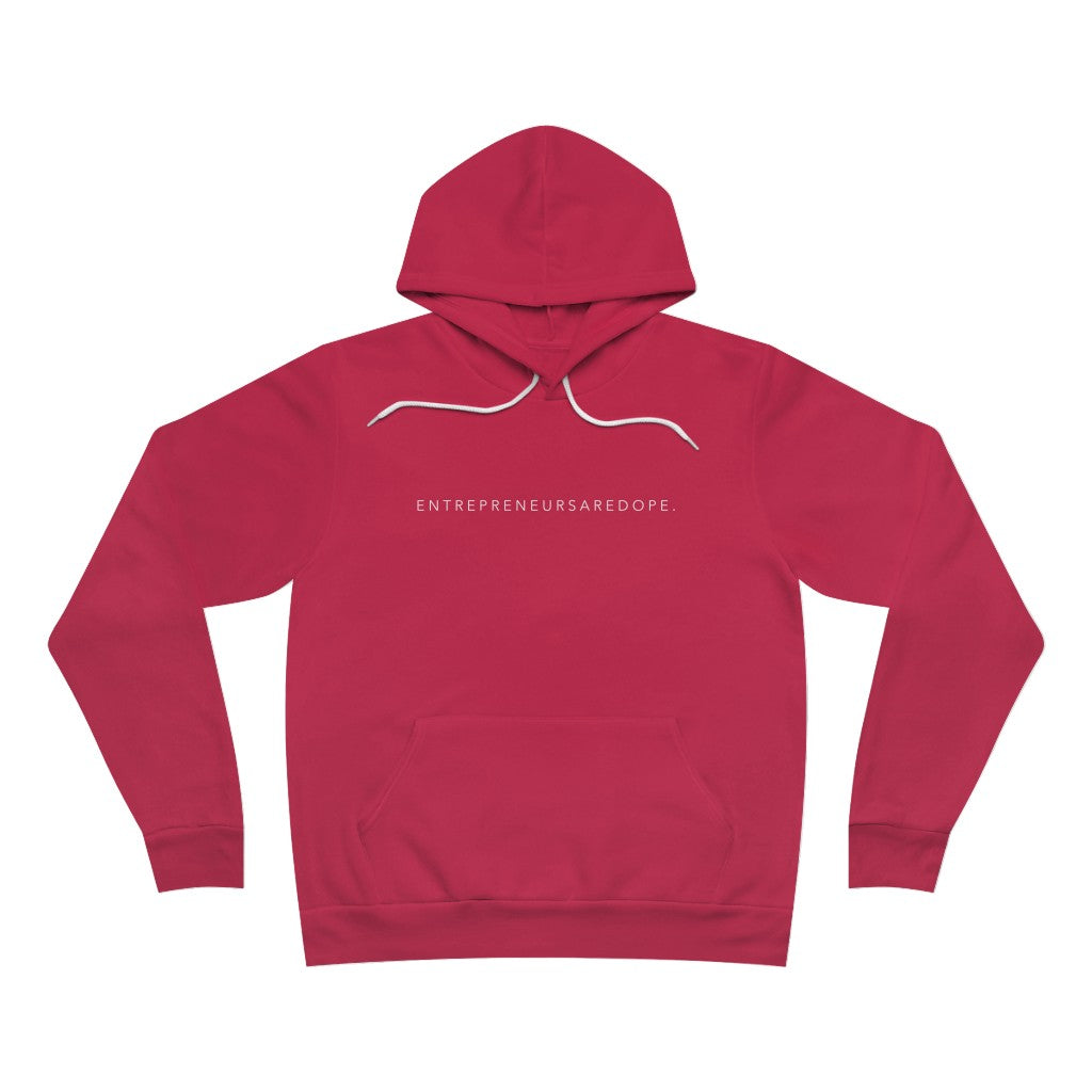 Entrepreneurs Are Dope Hoodie