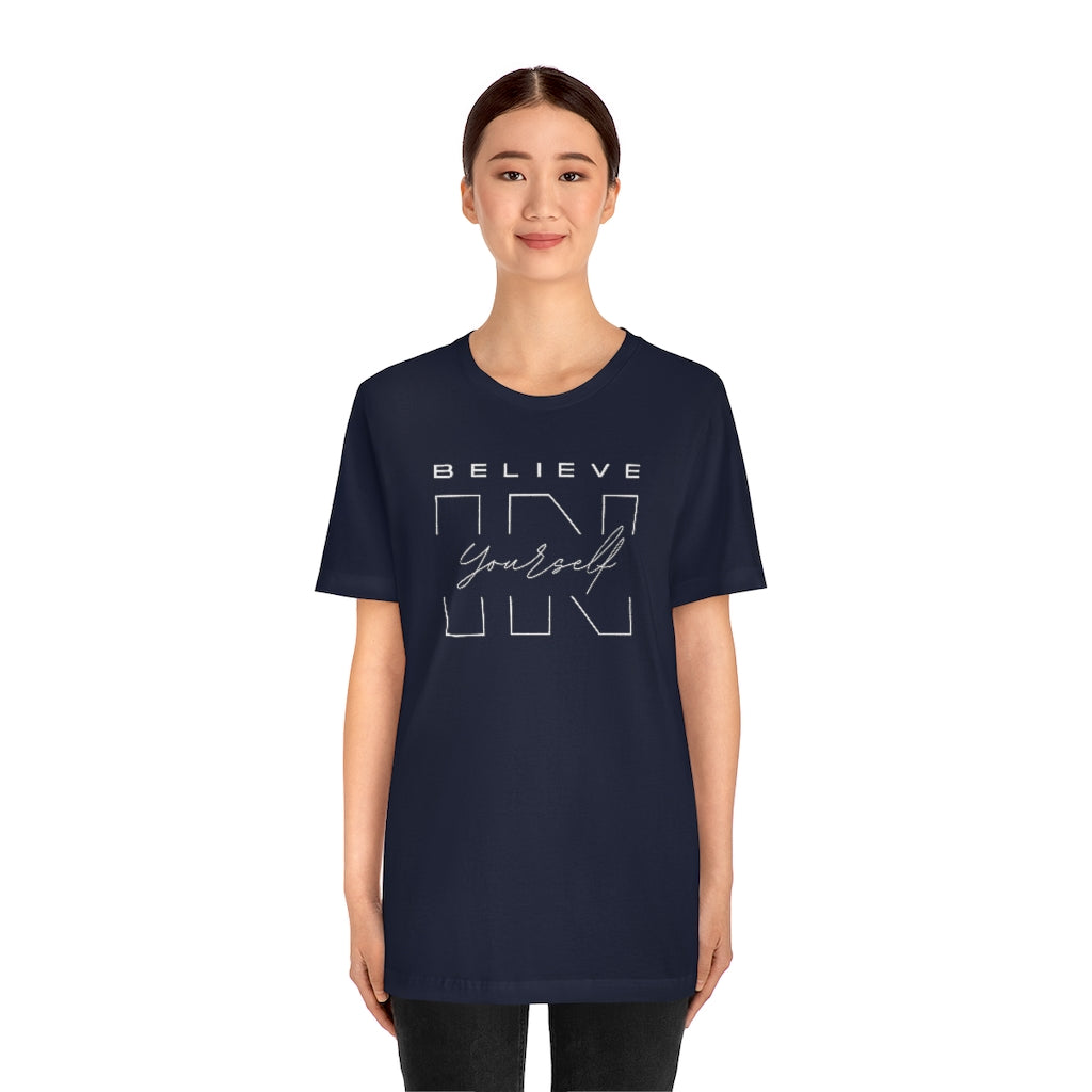 Believe In Yourself Unisex Jersey Short Sleeve Tee