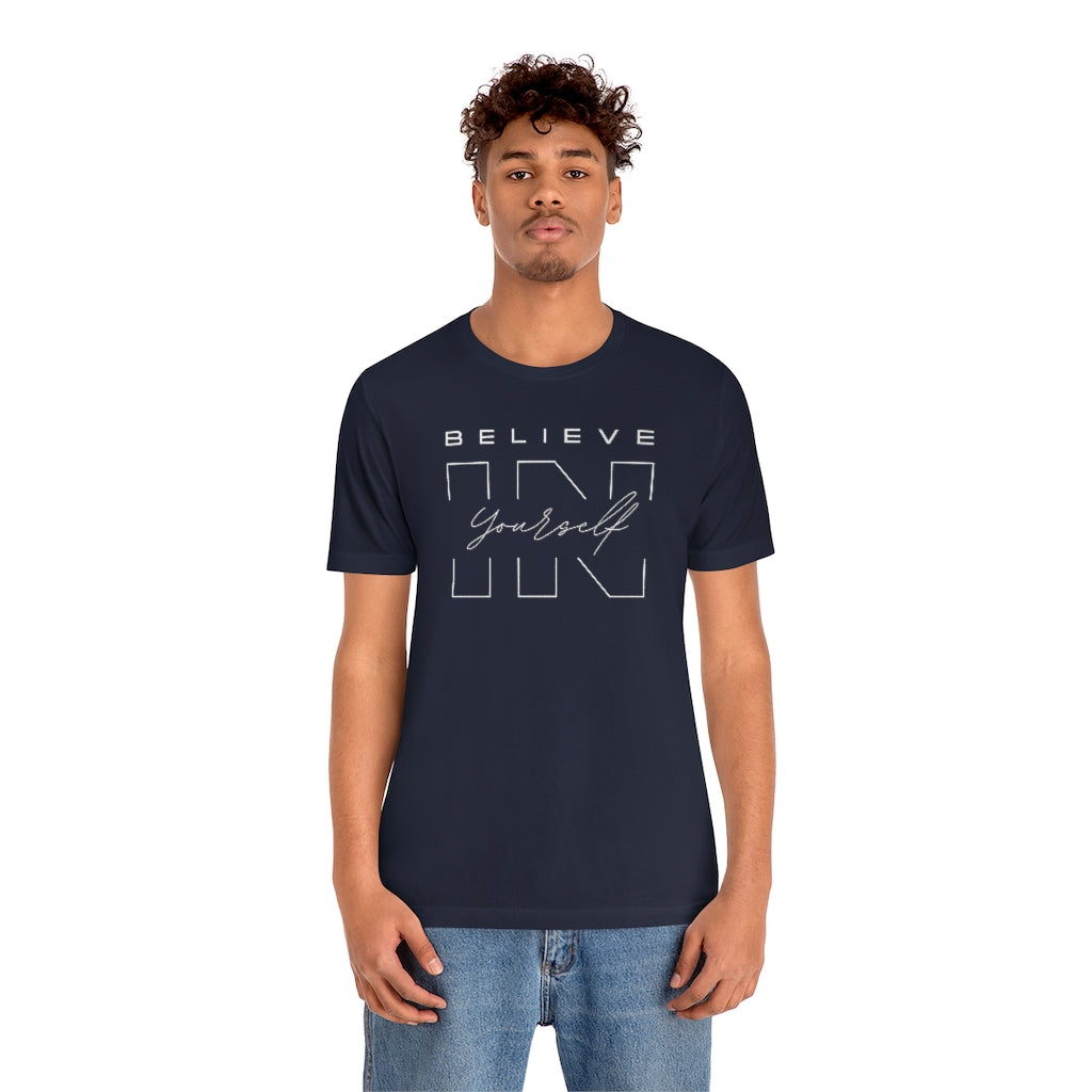 Believe In Yourself Unisex Jersey Short Sleeve Tee