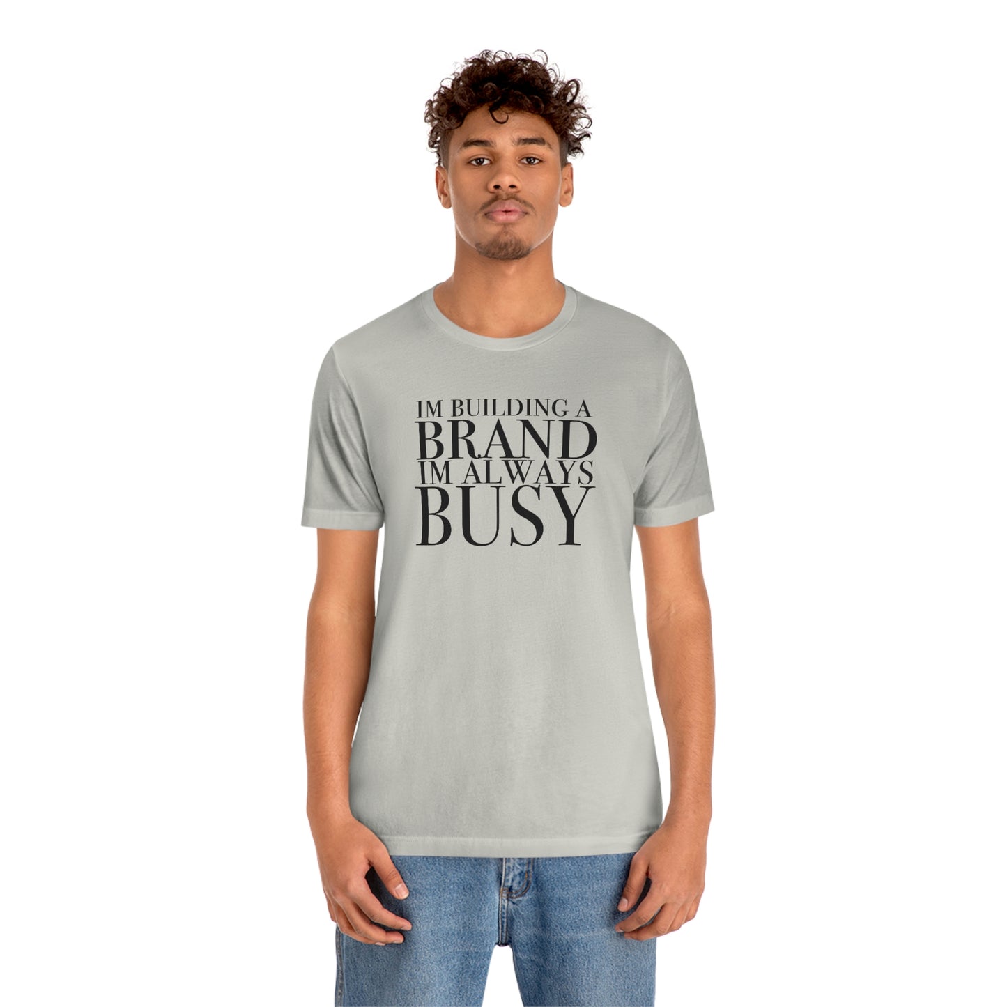 Building A Brand Unisex Jersey Short Sleeve Tee