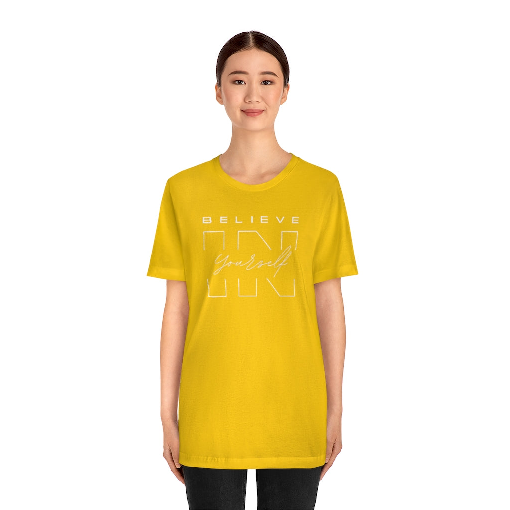 Believe In Yourself Unisex Jersey Short Sleeve Tee