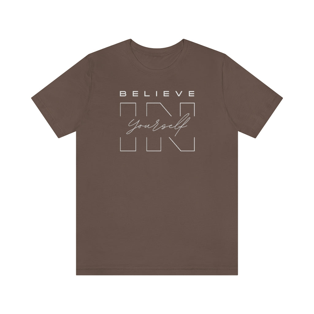 Believe In Yourself Unisex Jersey Short Sleeve Tee
