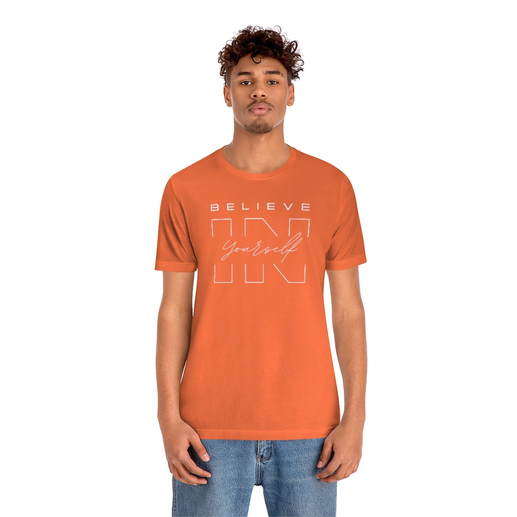 Believe In Yourself Unisex Jersey Short Sleeve Tee