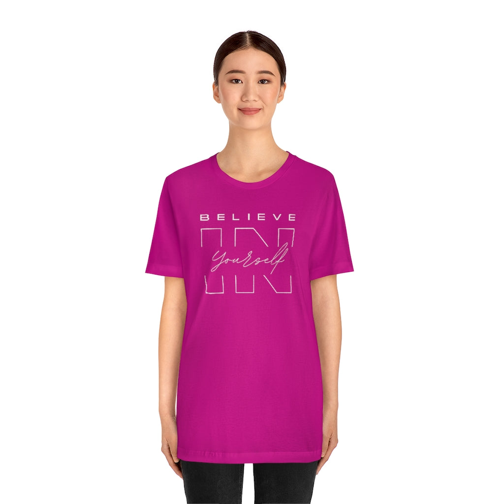 Believe In Yourself Unisex Jersey Short Sleeve Tee