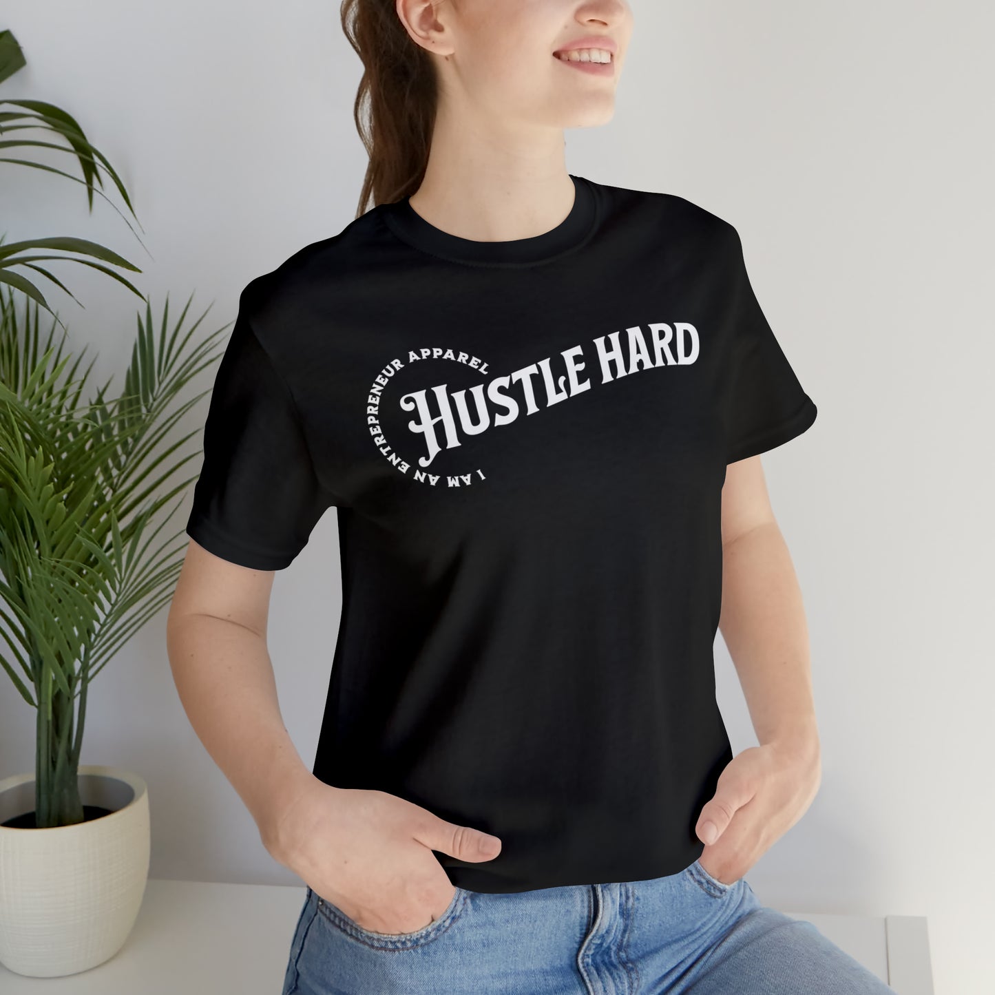Hustle Hard Unisex Jersey Short Sleeve Tee