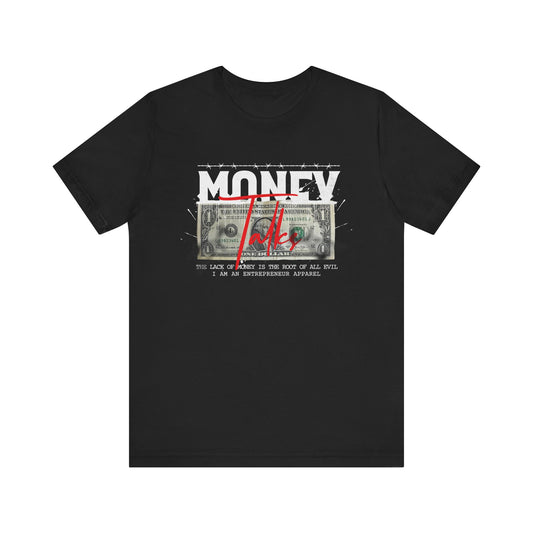 Money Talks Unisex Jersey Short Sleeve Tee (Summer)