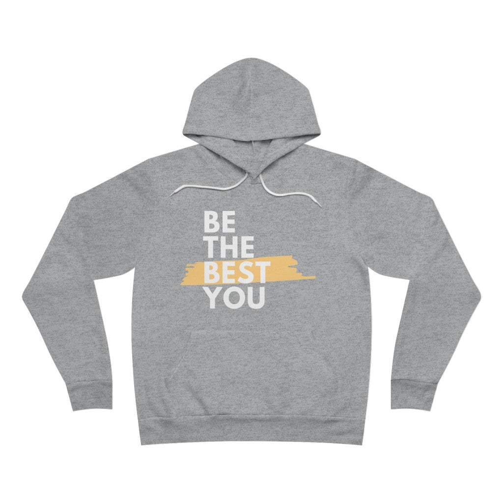 Be The Best You Unisex Sponge Fleece Pullover Hoodie