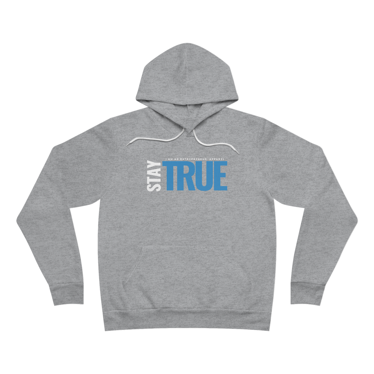 Stay True Unisex Sponge Fleece Pullover Hoodie